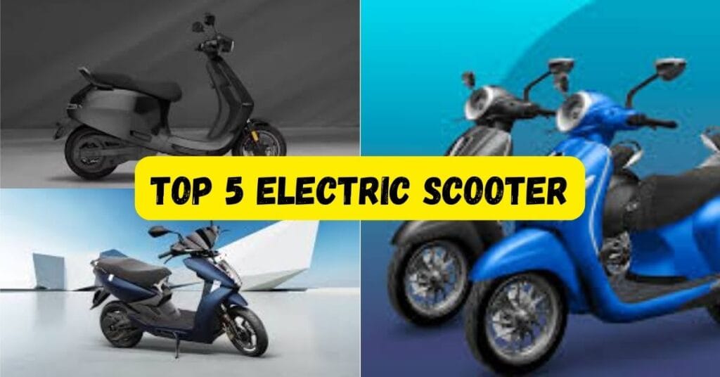 top 5 electric scooters in India